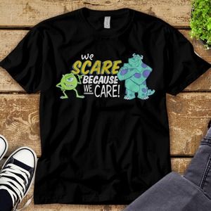 Disney Monsters Inc Scare Because We Care Unisex Tee Adult T-shirt Kid Shirt